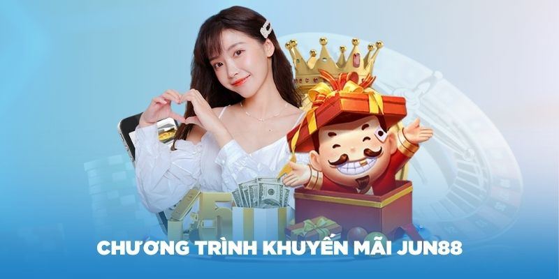 Điều kiện khuyến mãi Jun88